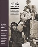 Lódz Ghetto: A History