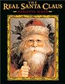The Real Santa Claus: Legends of Saint Nicholas (Phyllis Fogelman Books)