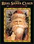 The Real Santa Claus: Legends of Saint Nicholas