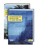 Produkt-Bild: Europ&auml;ische Romantik in der Musik: Gesamtwerk in 2 B&auml;nden: 2 Bde.