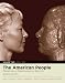 The American People: Creating a Nation and a Society, Volume II (since 1865) (Book Alone) (MyHistoryLab Series)