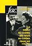 La dr�le de guerre des sexes du cin�ma fran�ais (1930-1956)