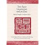 The Sage Learning of Liu Zhi: Islamic Thought in Confucian Terms (Harvard-Yenching Institute Monograph Series)