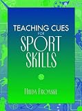 Teaching Cues for Sport Skills