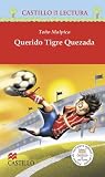 Querido Tigre Qezada (Castillo De La Lectura Roja / Red Reading Castle)