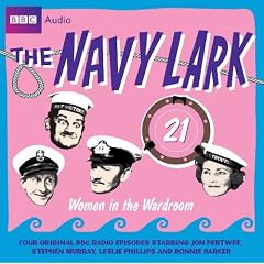 "Navy Lark": Women in the Wardroom v. 21 (BBC Audio)