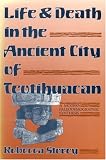 Life and Death in the Ancient City of Teotihuacan: A Modern Paleodemographic Synthesis