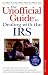 Arco the Unofficial Guide to Dealing With the IRS (The Unofficial Guide Series)
