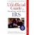 Arco the Unofficial Guide to Dealing With the IRS (The Unofficial Guide Series)