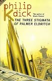 The Three Stigmata of Palmer Eldritch