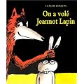 On a vol� Jeannot Lapin