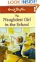 The Naughtiest Girl in the School (Naughtiest Girl)