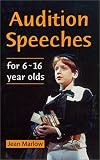 Audition Speeches 6-16 Yr Olds
