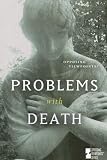 Problems With Death