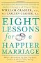 Eight Lessons for a Happier Marriage