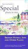 Special Places to Stay British Hotels, Inns, & Other Places