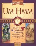 Um Hmm: African American Tales (Secrets of the World)