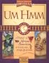 Um Hmm: African American Tales (Secrets of the World)