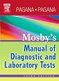 Mosby's Manual of Diagnostic and Laboratory Tests (Mosby's Manual of Diagnostic and Laboratory Tests)