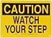 Brady 25611 10" Height, 14" Width, B-401 Plastic, Black On Yellow Color Fall Protection Sign, Legend "Caution, Watch Your Step"