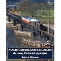 Northumberland & Durham Railway Pictorial, 1948-1967