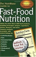 The NutriBase Guide to Fast-Food Nutrition