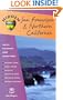 Hidden San Francisco and Northern California 10 Ed: Including Napa, Sonoma, Mendocino, Santa Cruz, Monterey, Yosemite, and Lake Tahoe
