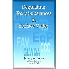 【クリックで詳細表示】Regulating Toxic Substances in Surface Water： Jeffrey A. Foran， Larry E. Fink： 洋書