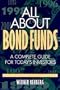 All About Bond Funds: A Complete Guide for Today's Investors