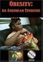 Obesity: An American Epidemic DVD
