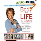 Body for Life for Women: A Woman's Plan for Physical and Mental Transformation by Pam Peeke and Cindy Crawford