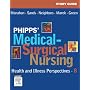 Study Guide for Phipps' Medical-Surgical Nursing: Health & Illness Perspectives
