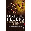 Die Schlangenkrone: Ein Amelia-Peabody-Roman