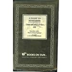 A Night To Remember: The Night Lives On, By Walter Lord, Books On Tape, Special Library Edition, 10 Audio Cassettes, 15 Hours, Read By Wolfram Kandinsky book cover