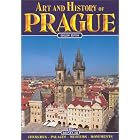 Click here to buy Art and History of Prague by  Andrea Pistolesi.