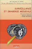 Surveillance et imagerie m�dicale