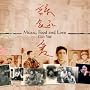 Music, Food and Love