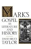 Mark's Gospel as literature and history