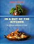 In & Out of the Kitchen: In 15 Minutes or Less