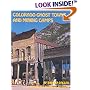 Colorado Ghost Towns and Mining Camps