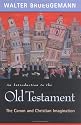 An Introduction to the Old Testament: The Canon and Christian Imagination