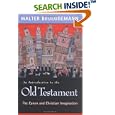 An Introduction to the Old Testament: The Canon and Christian Imagination by Walter Brueggemann