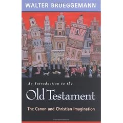 An Introduction to the Old Testament: The Canon and Christian Imagination