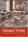 Painted Prints: The Revelation of Color in Northern Renaissance and Baroque Engravings, Etchings, and Woodcuts