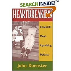 Heartbreakers: Baseball's Most Agonizing Defeats