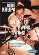 Gene Krupa Swing, Swing, Swing DVD