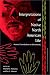 Book Interpretations of Native North American Life: Material Contributions to Ethnohistory (Co-Published With the Society for Historical Archaeology)