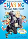 Chasing George Washington (Kennedy Center Presents: Capital Kids)