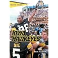  Stadium Stories: Iowa Hawkeyes (Stadium Stories Series)  by John E. "Buck" Turnbull