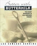 Better With Buttermilk: The Secret Ingredient in Old-Fashioned Cooking